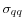  \sigma_{qq}