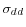  \sigma_{dd}