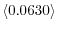  \left\langle 0.0630\right\rangle 