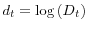  d_{t}=\log\left( D_{t}\right) 