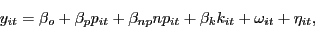 \begin{displaymath} y_{it} =\beta _o +\beta _p p_{it} +\beta _{np} np_{it} +\beta _k k_{it} +\omega _{it} +\eta _{it} , \end{displaymath}