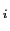  _{i}