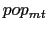  pop_{mt}