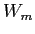  W_{m}