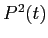  P^{2}(t)