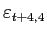 $ \varepsilon_{t+4,4}$