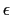  \epsilon