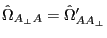 \hat {\Omega }_{A_\bot A} ={\hat {\Omega }}'_{AA_\bot } 