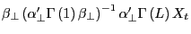 \beta _\bot \left( {{\alpha }'_\bot \Gamma \left( 1 \right)\beta _\bot } \right)^{-1}{\alpha }'_\bot \Gamma \left( L \right)X_t 