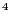 ^{4}