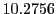  10.2756