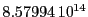  8.57994\,{10}^{14}