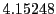  4.15248