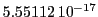  5.55112\,{10}^{-17}