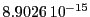  8.9026\,{10}^{-15}