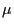 \mu 