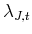  \lambda_{J,t}