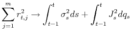 \displaystyle \sum_{j=1}^{m} r^2_{t,j} \rightarrow\int_{t-1}^{t}\sigma^2_sds+ \int_{t-1}^{t} J_s^2 dq_s