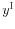  y^{\mathrm{I}}