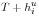 T+h_i^u 