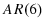  AR(6)