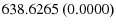  638.6265{~}(0.0000)