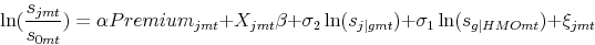 \begin{displaymath} \ln(\frac{s_{jmt}}{s_{0mt}}) = \alpha Premium_{jmt} + X_{jmt} \beta + \sigma_2 \ln(s_{j\vert gmt}) + \sigma_1 \ln(s_{g\vert HMOmt}) + \xi_{jmt} \end{displaymath}