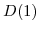  D(1)
