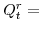 Q^{r}_{t}=
