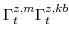  \Gamma^{z,m}_{t}\Gamma^{z,kb}_{t}