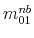  m_{01}^{nb}% 