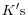 K'\mbox{s}