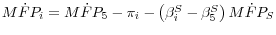 M\dot {F}P_i =M\dot {F}P_5 -\pi _i -\left( {\beta _i^S -\beta _5^S } \right)M\dot {F}P_S 