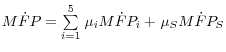 M\dot {F}P= \mathop \sum \limits_{i= 1}^5 {\kern 1pt}\mu _i M\dot {F}P_i + {\kern 1pt}\mu _S M\dot {F}P_S