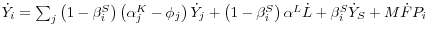 \dot {Y}_i =\sum\nolimits_j {\left( {1-\beta _i^S } \right)} \left( {\alpha _j^K -\phi _j } \right)\dot {Y}_j +\left( {1-\beta _i^S } \right)\alpha ^L\dot {L}+\beta _i^S \dot {Y}_S +M\dot {F}P_i \quad _{ }