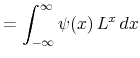 \displaystyle =\int_{-\infty}^{\infty}\psi(x)\,L^{x}\,dx