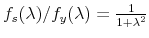  f_{s}(\lambda)/f_{y}(\lambda)=\frac{1}{1+\lambda^{2}}
