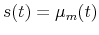  s(t)=\mu_{m}(t)