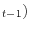 _{t-1})