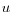 u