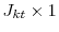  J_{kt} \times 1