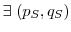  \exists\;(p_S,q_S)