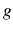 g