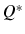  Q^{*}