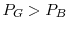  P_G > P_B
