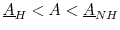  \underline{A}_{H}< A <\underline{A}_{NH}