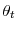  \theta_{t}
