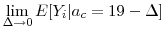 \displaystyle \lim_{\Delta \rightarrow 0} E[Y_i\vert a_c=19 - \Delta]