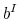  b^I