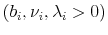  (b_i,\nu_i,\lambda_i > 0)